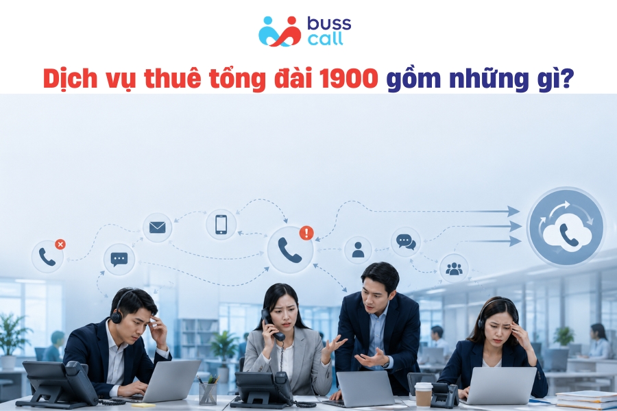 Dịch vụ thuê tổng đài 1900 gồm những gì