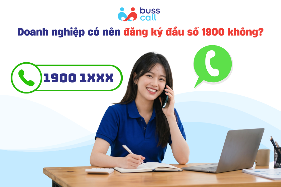 Doanh nghiệp có nên đăng ký đầu số 1900 không