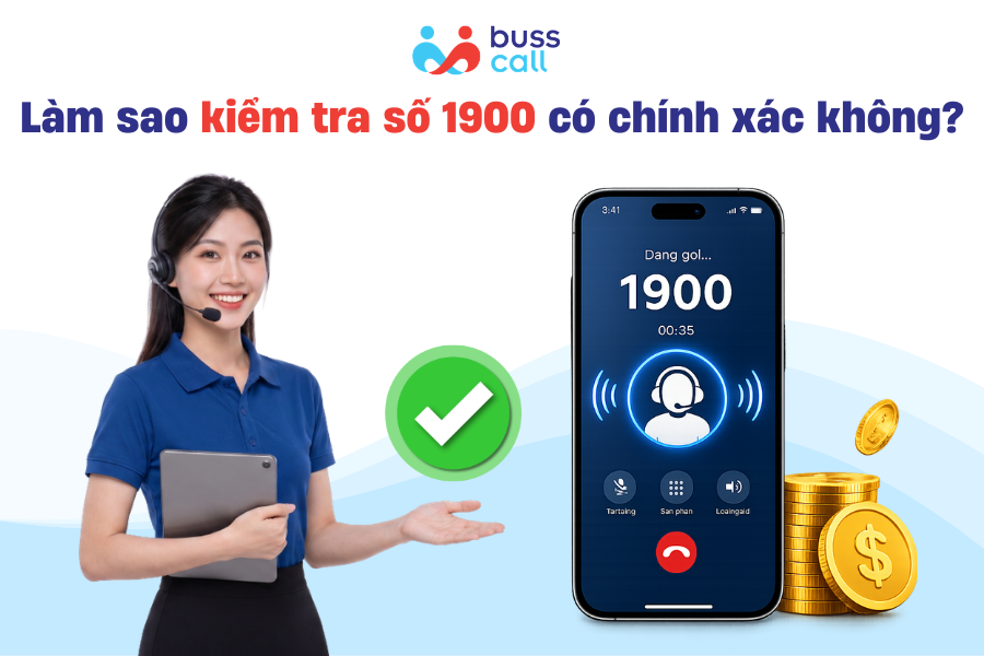 Làm sao kiểm tra số 1900 có chính xác không