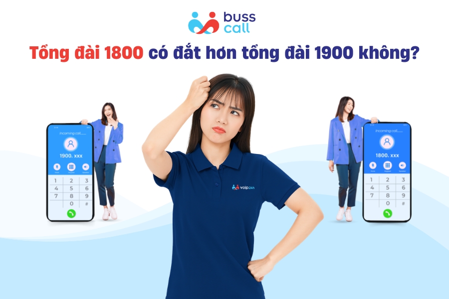 Tổng đài 1800 có đắt hơn tổng đài 1900 không