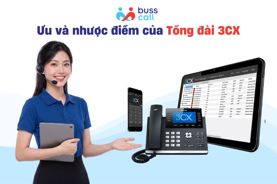 Ưu và nhược điểm của Tổng đài 3CX